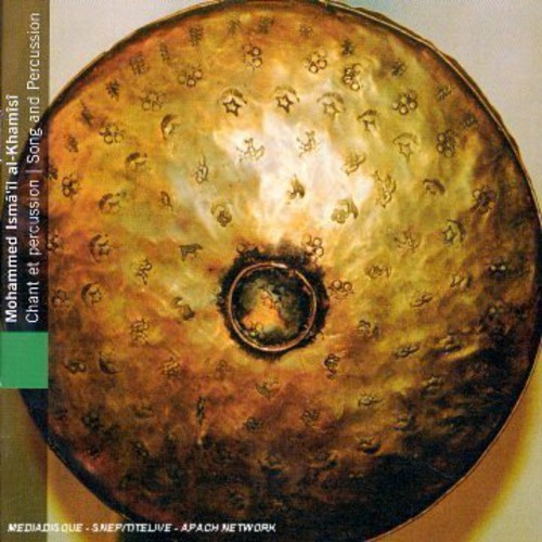 Al- Khamisi Mohammed - Chant Et Percussion