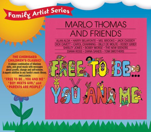 Free to Be: You & Me