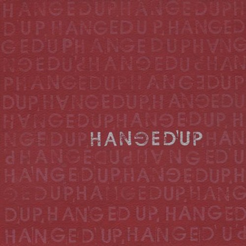 HANGEDUP