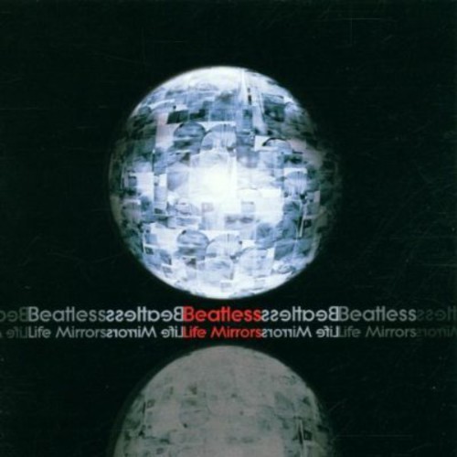 Beatless - Life Mirrors