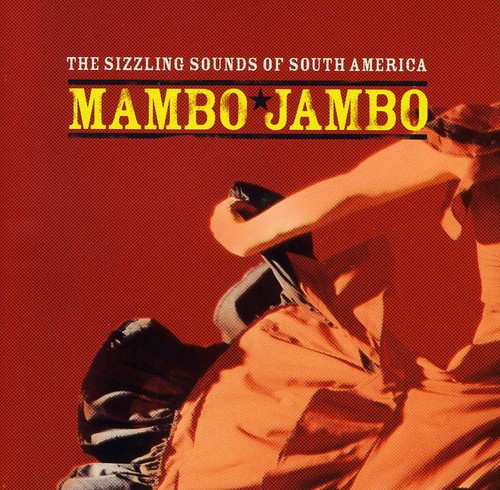 Mambo Jambo: Sizzling Sounds South America /  Various