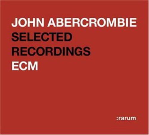 John Abercrombie - Rarum Xiv: Selected Recordings [Remastered] [Digipak]