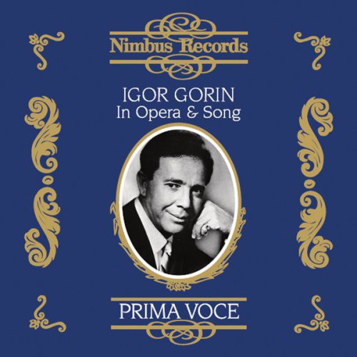 Igor Gorin - Prima Voce: In Opera & Song