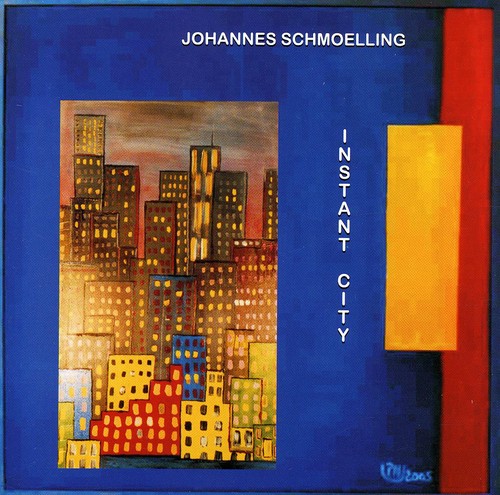 Johanne Schmoelling - Instant City [Import]