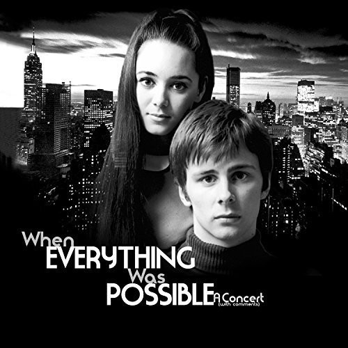 When Everything Was Possible