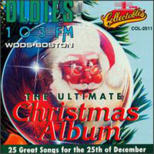 Various Artists - Ultimate Christmas Album Vol.1: WODS Boston