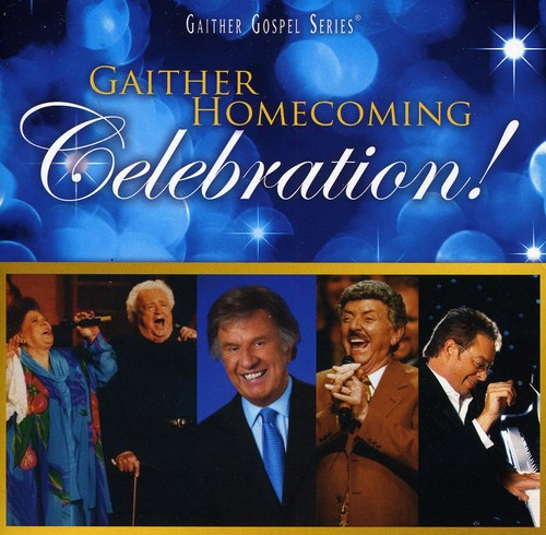 Gaither Homecoming Celebration