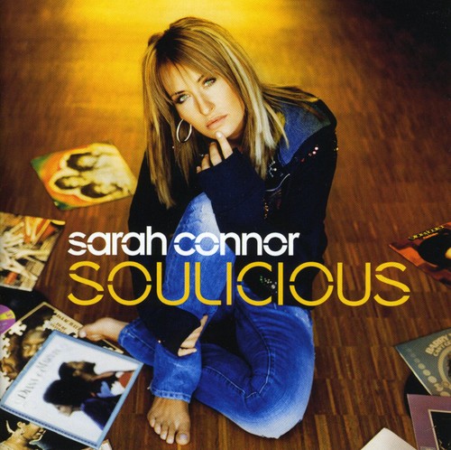 Sarah Connor - Soulicious [Import]