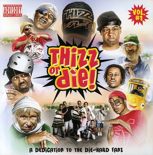 Thizz or Die [Explicit Content]