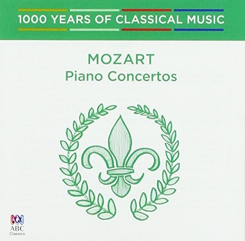 Mozart: Piano Concertos - 1000 Years Of Classical