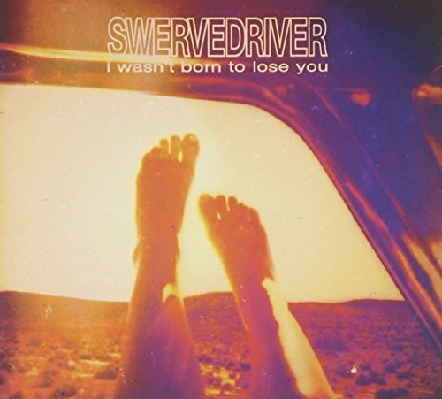 I Wasn't Born to Lose You [Import]