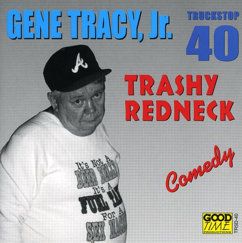 Trashy Redneck