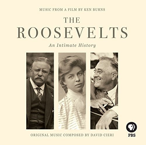 Roosevelts /  An Intimate History (Original Soundtrack)