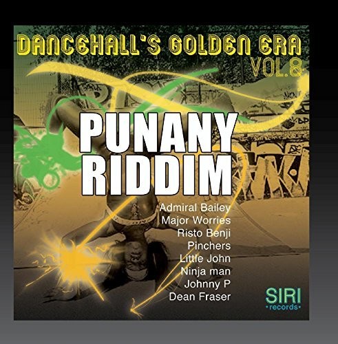 Dancehall's Golden Era, Vol.8 - Punany Riddim