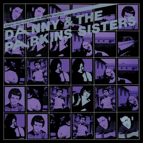DANNY & THE PARKINS SISTERS