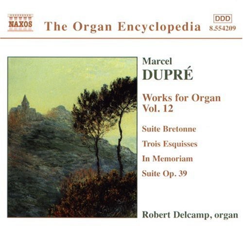Works for Organ 12: Ste Bretonne / Trois Esquisses