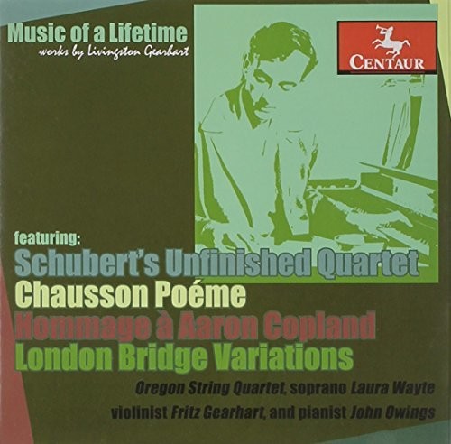 Gearhart / Gearhart / Orgeon String QRT / Wayte : Music of a Lifetime