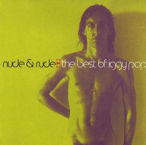 Iggy Pop - Best Of-Nude & Rude