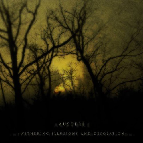 Withering Illusions & Desolation