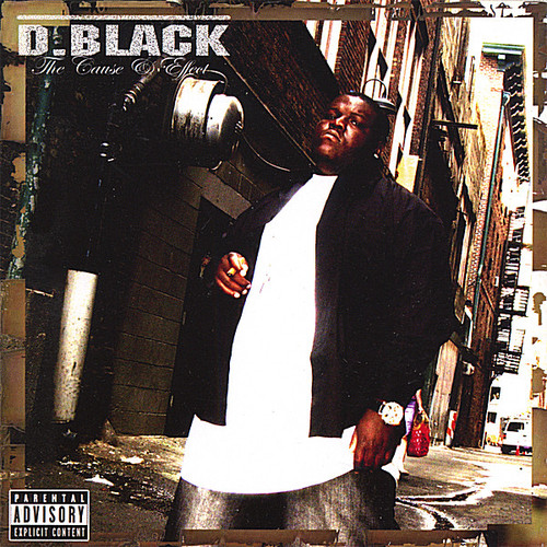 D. Black - The Cause and Effect