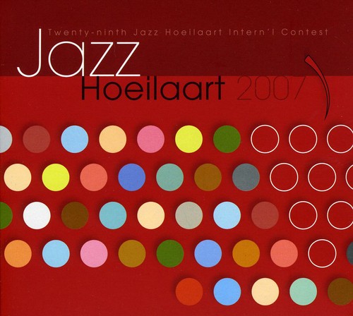 Various Artists - Jazz Hoeilaart 2007 / Various