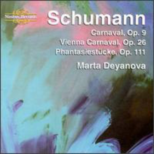 Marta Deyanova - Carnaval Op.9 / Vienna Op.26.