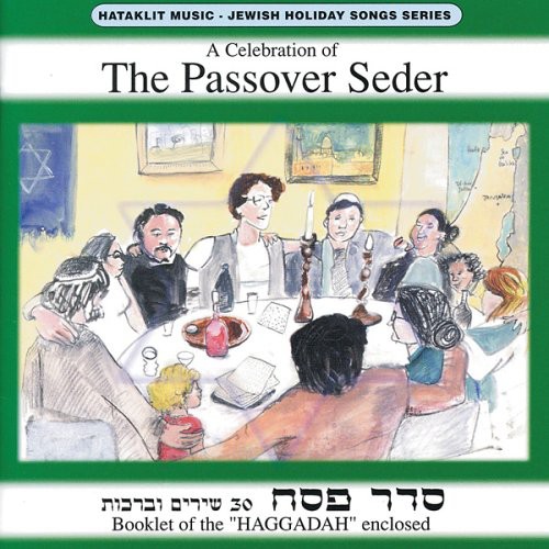 A Celebration Of The Passover Seder