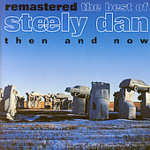 Best of Steely Dan Then & Now [Import]