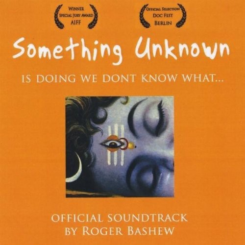 Something Unknown Is Doing We Don't Know What