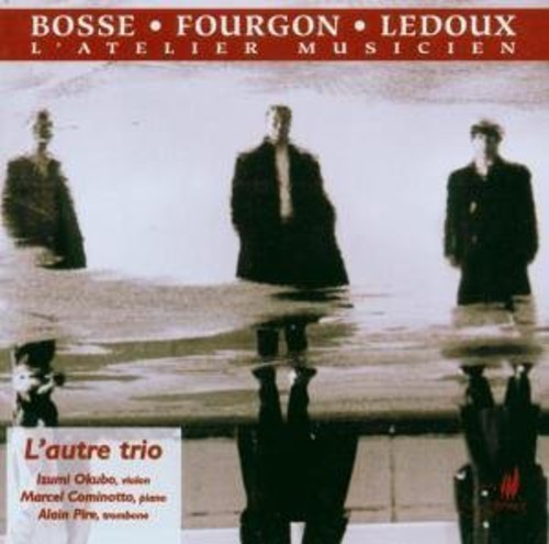 Bosse/Fourgon/Ledoux - L'atelier Musicien