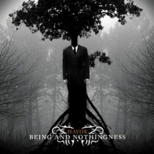 Havok - Being & Nothingness