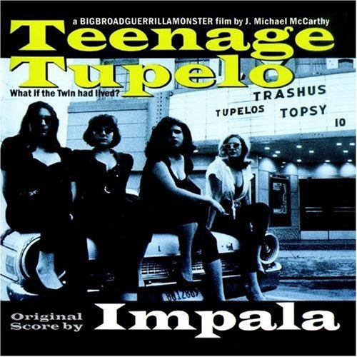 Teenage Tupelo Movie Soundtrack