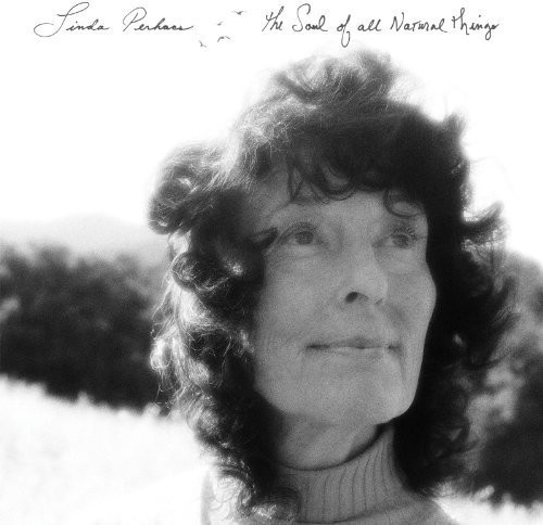 Linda Perhacs - The Soul of All Natural Things [Vinyl]
