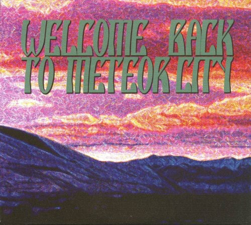 Welcome Back To Meteor City