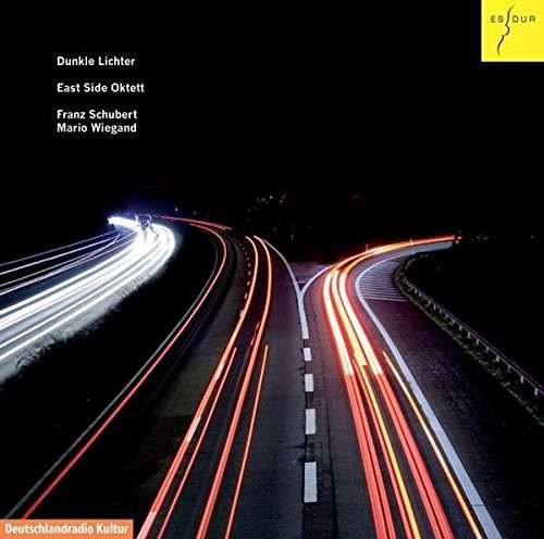 Dark Lights / Schubert: Octet F Major D. 803