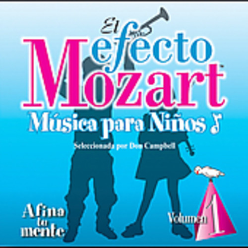 Efecto Mozart-Musica Para Ninos - Efecto Mozart: Musica Para Ninos 1 / Various