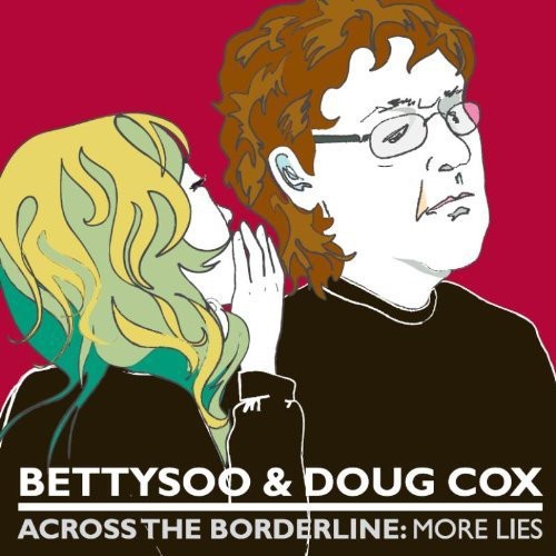Across the Borderline: More Lies [Import]