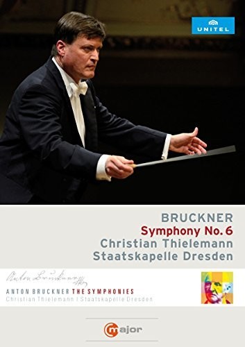 Anton Bruckner: Symphony No. 6