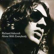 Alone with Everybody , Richard Ashcroft