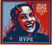 The Audacity Of Hype , Jello Biafra & the Guantanamo School of Medicine