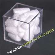 A Mind For The Scenery , Tim Jensen