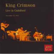 Live at Guildford 1972 [Import] , King Crimson