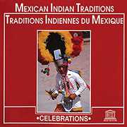 Mexican Indian Traditions /  Various , Various Artists