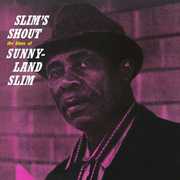 Slim's Shout , Sunnyland Slim