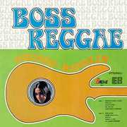 Boss Reggae , Ernest Ranglin