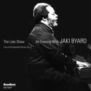 Late Show: An Evening with Jaki Byard , Jaki Byard