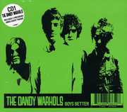 Boys Better , The Dandy Warhols