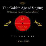 Golden Age of Singing 1: 1900-1910 / Various , Various Artists