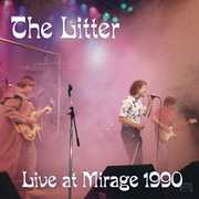 Live at Mirage 1990 , The Litter