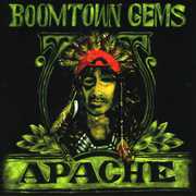 Boomtown Gems , Apache